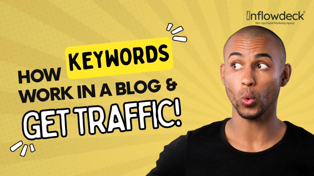 How Keywords Work How Keywords Work in a Blog & Get More Traffic!